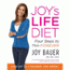 Joy's LIFE Diet